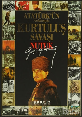 Picture of Atatürk’ün Anlatımıyla Gün Gün Kurtuluş Savaşı - Nutuk
