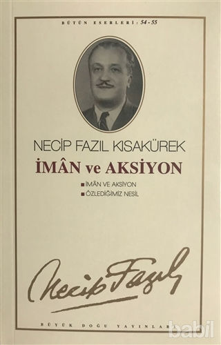 Picture of İman ve Aksiyon : 46 - Necip Fazıl Bütün Eserleri