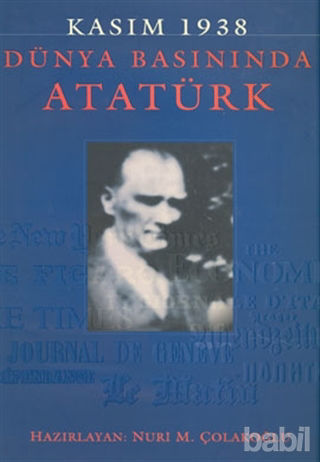 Picture of Kasım 1938 - Dünya Basınında Atatürk