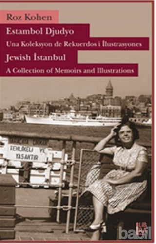 Picture of Estambol Djudyo: Una Koleksyon de Rekuerdos i İlustrasyones - Jewish Istanbul: A Collection of Memories and Illustrations