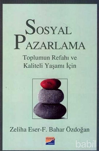 Picture of Sosyal Pazarlama Toplumun Refahı ve Kaliteli Yaşamı İçin