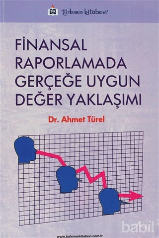 Picture of Finansal Raporlamada Gerçeğe Uygun Değer Yaklaşımı