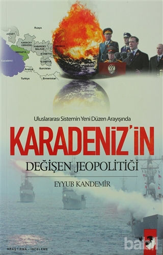Picture of Uluslararası Sistemin Yeni Düzen Arayışında Karadeniz'in Değişen Jeopolitiği