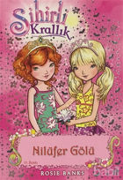 Picture of Sihirli Krallık 10. Kitap: Nilüfer Gölü
