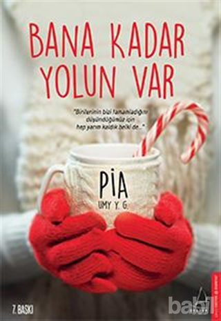 Picture of Bana Kadar Yolun Var
