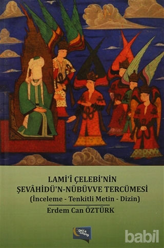Picture of Lami'i Çelebi'nin Şevahidü'n - Nübüvve Tercümesi