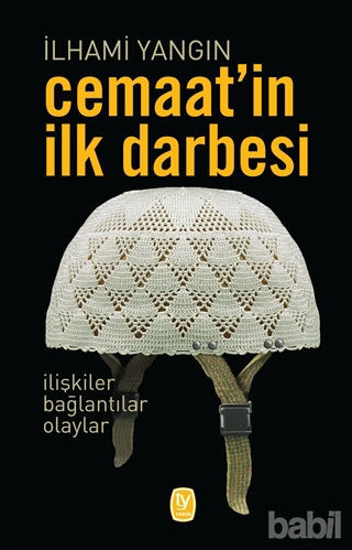 Picture of Cemaat’in İlk Darbesi