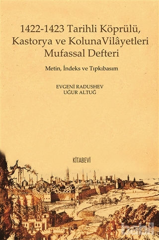 Picture of 1422-1423 Tarihli Köprülü Kastorya ve Koluna Vilayetleri Mufassal Defteri