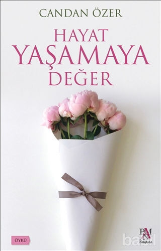 Picture of Hayat Yaşamaya Değer