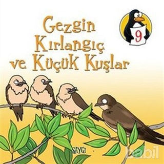 Picture of Gezgin Kırlangıç ve Küçük Kuşlar - Saygı