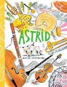 Picture of Sinek Astrid - Müziği Keşfediyor