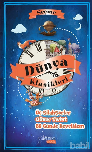 Picture of Seçme Dünya Klasikeri : Üç Silahşörler - Oliver Twist - 80 Günde Devrialem