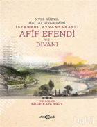 Picture of 18. Yüzyıl Hattat Divan Şairi İstanbul Ayvansaraylı Afif Efendi ve Divanı