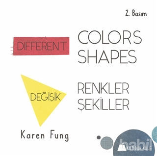 Picture of Different Colors - Different Shapes / Değişik Renkler - Değişik Şekiller