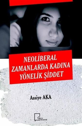 Picture of Neoliberal Zamanlarda Kadına Yönelik Şiddet