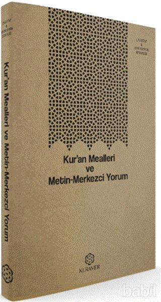 Picture of Kur’an Mealleri ve Metin-Merkezci Yorum
