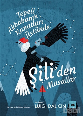 Picture of Tepeli Akbabanın Kanatları Üstünde Şili’den Masallar