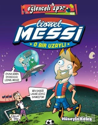 Picture of O Bir Uzaylı: Lionel Messi