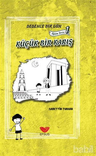 Picture of Küçük Bir Karış - Dedemle Bir Gün Eğitim Serisi 1
