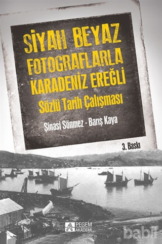 Picture of Siyah Beyaz Fotoğraflarla Karadeniz Ereğli