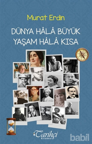 Picture of Dünya Hala Büyük Yaşam Hala Kısa