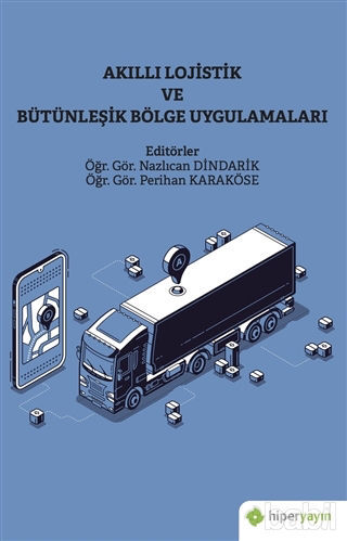 Picture of Akıllı Lojistik ve Bütünleşik Bölge Uygulamaları