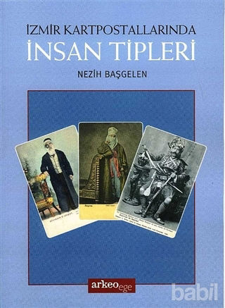 Picture of İzmir Kartpostallarında İnsan Tipleri