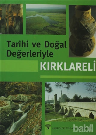 Picture of Tarihi ve Doğal Değerleriyle Kırklareli