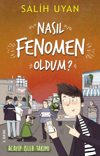 Picture of Nasıl Fenomen Oldum? - Akıl Almaz Maceralar