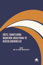 Picture of Güzel Sanatlarda Akademik Araştırma ve Değerlendirmeler