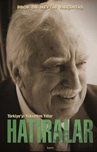 Picture of Türkiye’yi Yükselten Yıllar - Hatıralar (Ciltli Kutulu)