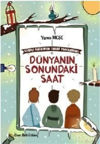 Picture of Dünyanın Sonundaki Saat - Sihirli Bastonun Tuhaf Maceraları 1