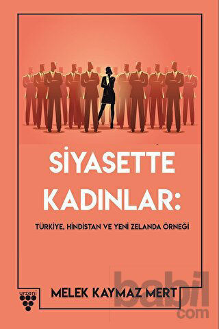 Picture of Siyasette Kadınlar: Türkiye, Hindistan Ve Yeni Zelanda Örneği
