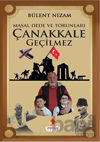Picture of Masal Dede ve Torunları Çanakkale Geçilmez