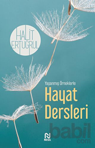 Picture of Yaşanmış Örneklerle Hayat Dersleri