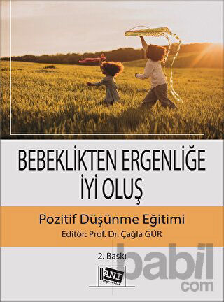 Picture of Bebeklikten Ergenliğe İyi Oluş Pozitif Düşünme Eğitimi