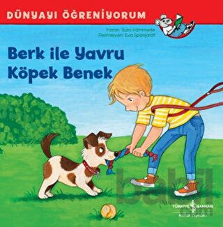 Picture of Berk ile Yavru Köpek Benek - Dünyayı Öğreniyorum