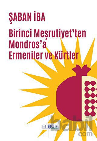 Picture of Birinci Meşrutiyet’ten Mondros’a Ermeniler ve Kürtler