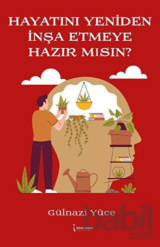 Picture of Hayatını Yeniden İnşa Etmeye Hazır Mısın?