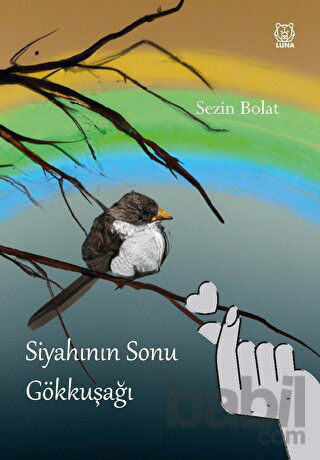 Picture of Siyahının Sonu Gökkuşağı