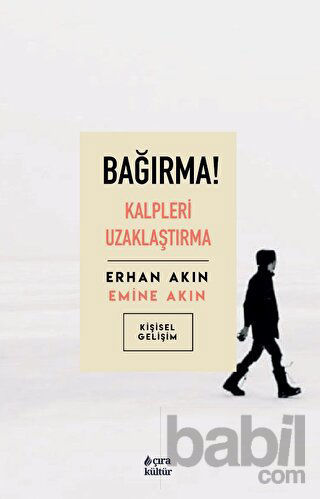 Picture of Bağırma! Kalpleri Uzaklaştırma