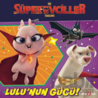Picture of DC Süper Evciller Takımı - Lulu'nun Gücü