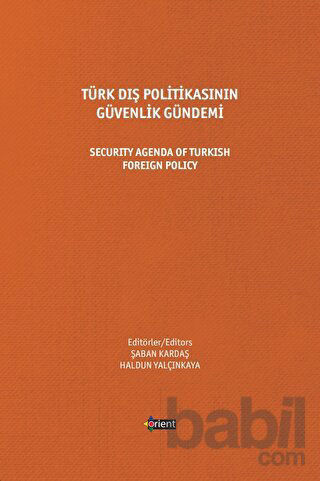 Picture of Türk Dış Politikasının Güvenlik Gündemi - Security Agenda Of Turkish Foreign Policy