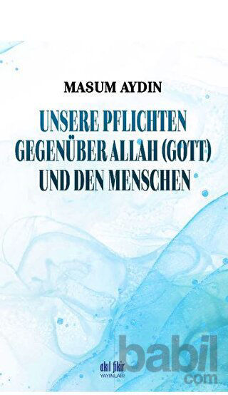 Picture of Unsere Pflichten Gegenüber Allah (Gott) Und Den Menschen