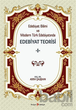 Picture of Edebiyat Bilimi Ve Modern Türk Edebiyatında Edebiyat Teorisi 1