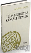 Picture of İlim Nuruyla Kemale Ermek
