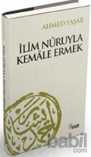 Picture of İlim Nuruyla Kemale Ermek