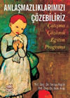 Picture of Anlaşmazlıklarımızı Çözebiliriz Çatışma Çözümü Eğitim Programı