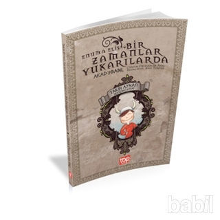 Picture of Tarih Aynası 8 – Bir Zamanlar Yukarılarda Enuma Eliş