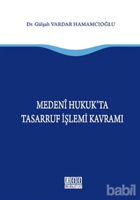 Picture of Medeni Hukukta Tasarruf İşlemi Kavramı